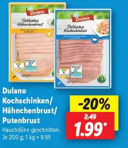 Lidl Dulano Kochschinken/Hähnchenbrust/Putenbrust Angebot