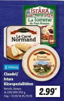 Lidl Claudel/Istara Käsespezialitäten Angebot