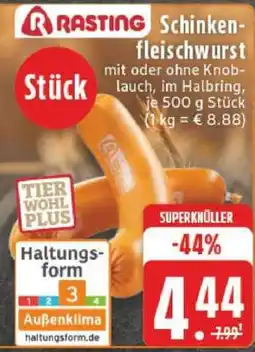 Edeka Rasting Schinkenfleischwurst Angebot