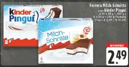 Edeka Ferrero Milch-Schnitte oder Kinder Pingui Angebot