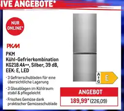 METRO Pkm kühl-gefrierkombination kg218.4a++, silber, 39 db, eek: e, led Angebot