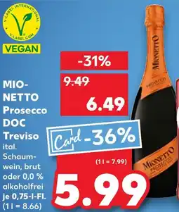 Kaufland Mionetto prosecco doc treviso Angebot