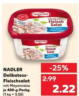 Kaufland Nadler delikatess-fleischsalat Angebot