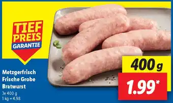 Lidl Metzgerfrisch Frische Grobe Bratwurst Angebot