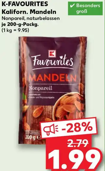 Kaufland K-FAVOURITES Kaliforn. Mandeln Angebot