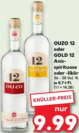 Kaufland OUZO 12 oder GOLD 12 Anisspirituose oder -likör Angebot