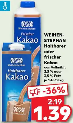 Kaufland WEIHENSTEPHAN Haltbarer oder frischer Kakao Angebot