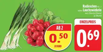 Edeka Radieschen oder Lauchzwiebeln Angebot