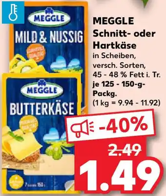 Kaufland MEGGLE Schnitt oder Hartkäse Angebot