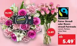 Kaufland Fairer Strauß oder Rosenstrauß Fairtrade Angebot