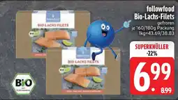 Edeka followfood Bio-Lachs-Filets Angebot