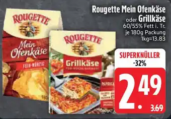 Edeka Rougette Mein Ofenkäse oder Grillkäse Angebot
