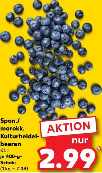 Kaufland Span./ marokk. Kulturheidel- beeren Angebot
