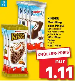 Kaufland KINDER Maxi King oder Pingui Angebot
