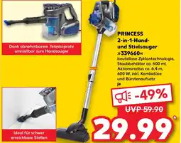 Kaufland PRINCESS 2-in-1-Hand- und Stielsauger 339660 Angebot