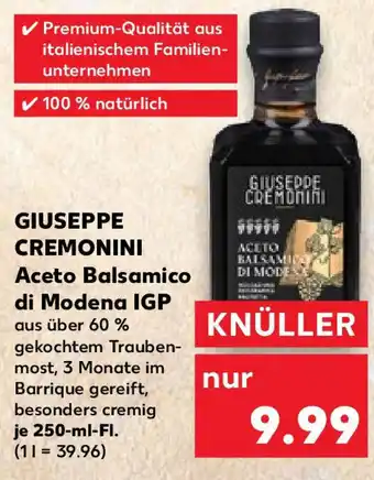 Kaufland GIUSEPPE CREMONINI Aceto Balsamico di Modena IGP Angebot