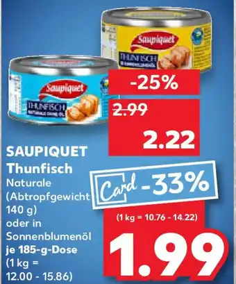 Kaufland SAUPIQUET Thunfisch Angebot