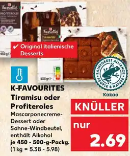 Kaufland K-FAVOURITES Tiramisu oder Profiteroles Angebot