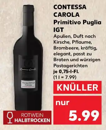 Kaufland CONTESSA CAROLA Primitivo Puglia IGT Angebot