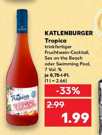 Kaufland KATLENBURGER Tropica Angebot