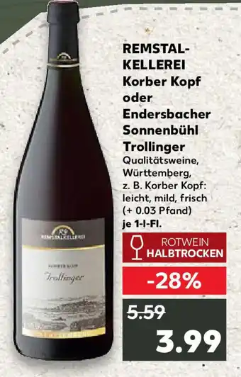 Kaufland REMSTAL- KELLEREI Korber Kopf oder Endersbacher Sonnenbühl Trollinger Angebot