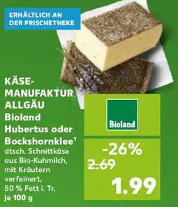 Kaufland KÄSE- MANUFAKTUR ALLGÄU Hubertus oder Bockshornklee Angebot