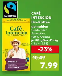 Kaufland CAFÉ INTENCIÓN Bio-Kaffee gemahlen Angebot