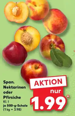 Kaufland Span. Nektarinen oder Pfirsiche Angebot