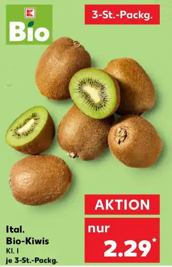 Kaufland Ital. Bio-Kiwis Angebot