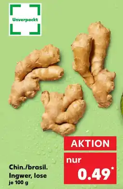 Kaufland Chin./brasil. Ingwer, lose Angebot