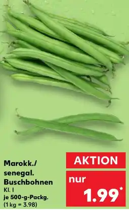 Kaufland Marokk./ senegal. Buschbohnen Angebot
