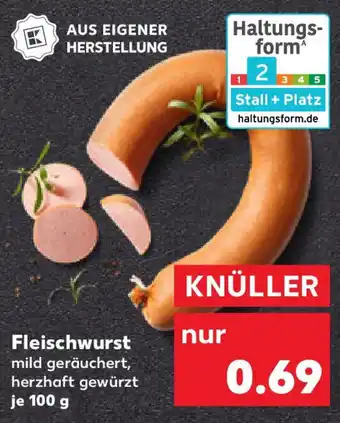 Kaufland Fleischwurst Angebot