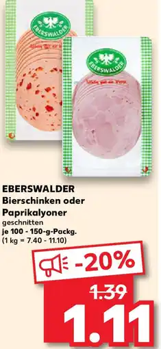 Kaufland EBERSWALDER Bierschinken oder Paprikalyoner Angebot