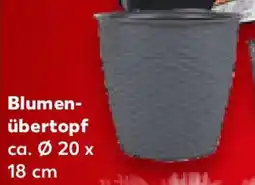 Kaufland Blumen- übertopf Angebot