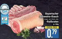 E-Center Bayerischer Schweine-Bauch oder Rollbraten Angebot