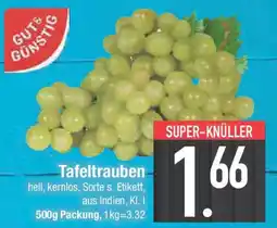 E-Center GUT&GÜNSTIG Tafeltrauben Angebot