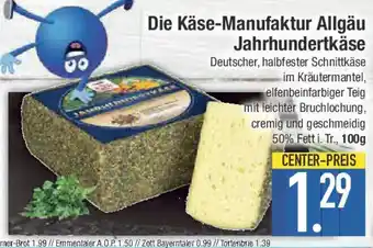 E-Center Die Käse-Manufaktur Allgäu Jahrhundertkäse Angebot