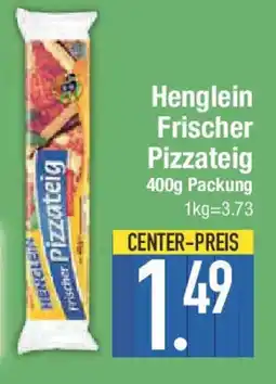 E-Center Henglein Frischer Pizzateig Angebot
