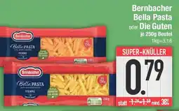 E-Center Bernbacher Bella Pasta oder Die Guten Angebot