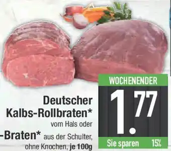E-Center Deutscher Kalbs-Rollbraten oder Braten Angebot