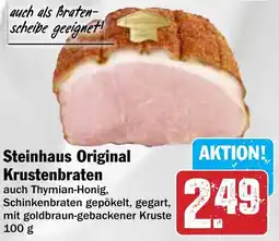 Hit Steinhaus Original Krustenbraten Angebot