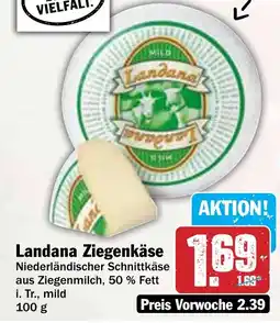 Hit Landana Ziegenkäse Angebot