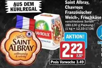 Hit Saint Albray, Chavroux Französischer Weich-, Frischkäse Angebot