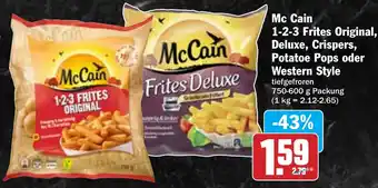 Hit Mc Cain 1-2-3 Frites Original, Deluxe, Crispers, Potatoe Pops oder Western Style Angebot