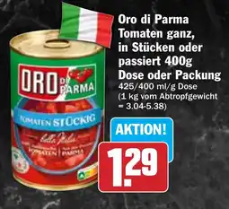 Hit Oro di Parma Tomaten ganz, in Stücken oder passiert Dose oder Packung Angebot
