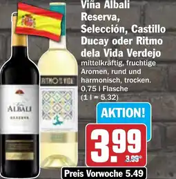Hit Viña Albali Reserva, Selección, Castillo Ducay oder Ritmo dela Vida Verdejo Angebot