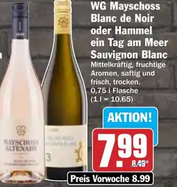 Hit WG Mayschoss Blanc de Noir oder Hammel ein Tag am Meer Sauvignon Blanc Angebot