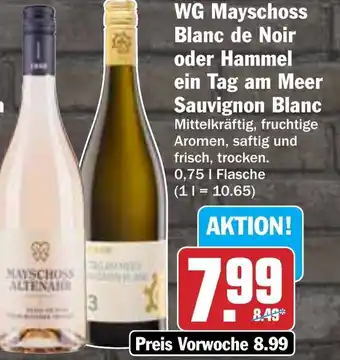 Hit WG Mayschoss Blanc de Noir oder Hammel ein Tag am Meer Sauvignon Blanc Angebot