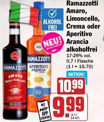 Hit Ramazzotti Amaro, Limoncello, Crema oder Aperitivo Arancia alkoholfrei Angebot