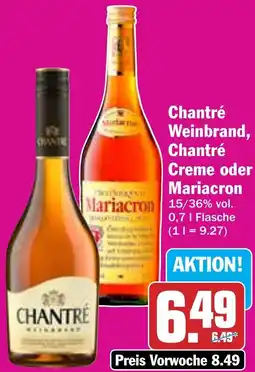 Hit Chantré Weinbrand, Chantré Creme oder Mariacron Angebot